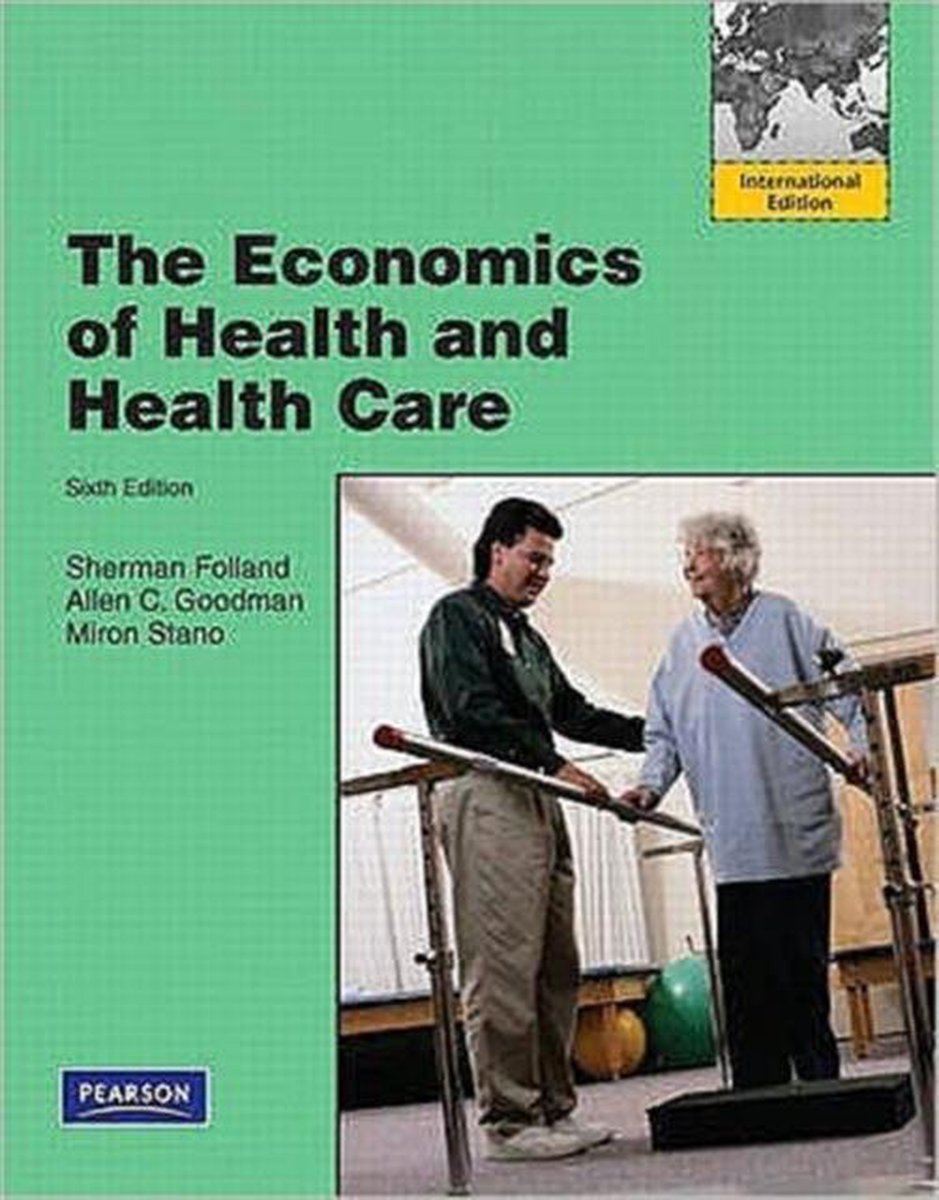Economics of Health and Health Care, The:International Version