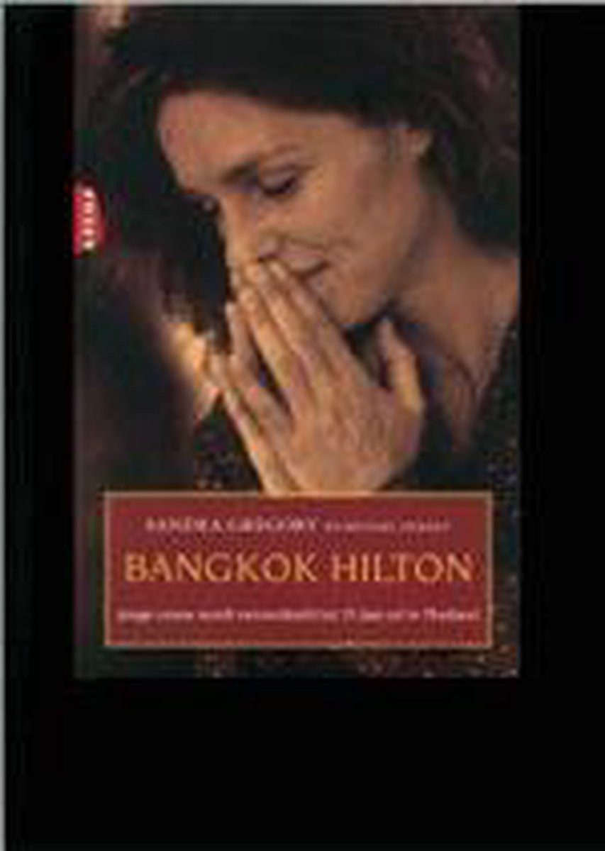 boekenbalie_9789069744841_cover Bangkok Hilton