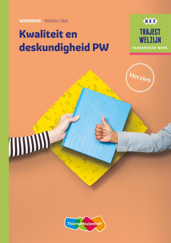 Kwaliteit en deskundigheid PW niveau 3/4 Werkboek