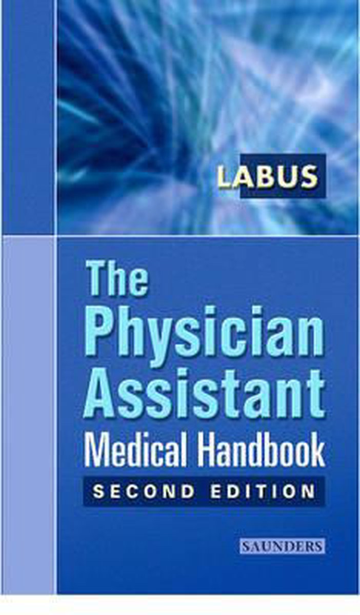 The Physician Assistant Medical Handbook