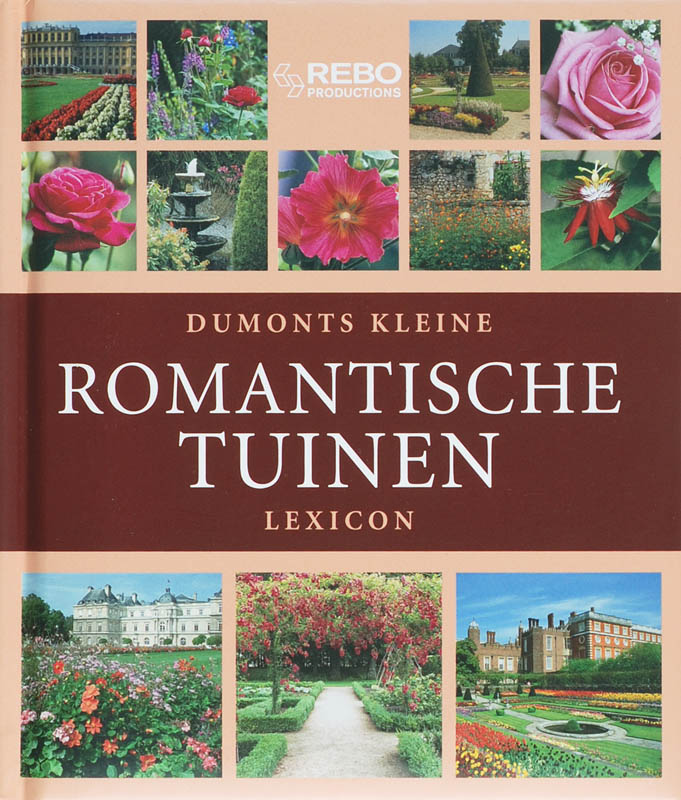 Romantische Tuinen / DUMONTS KLEINE LEXICON