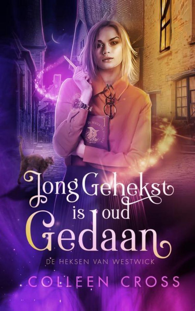 Jong gehekst is oud gedaan / De heksen van Westwick / 1