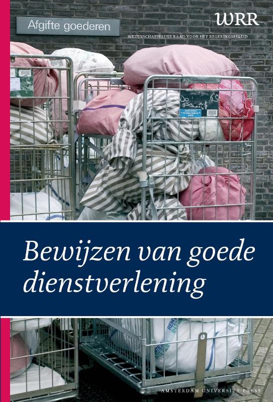 Bewijzen van goede dienstverlening / WRR Rapporten / 71