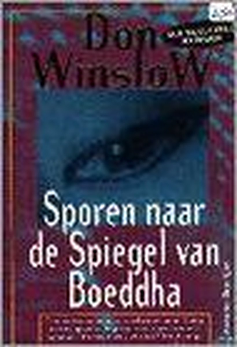 SPOREN NAAR SPIEGEL VAN BOEDDHA (POCKET)
