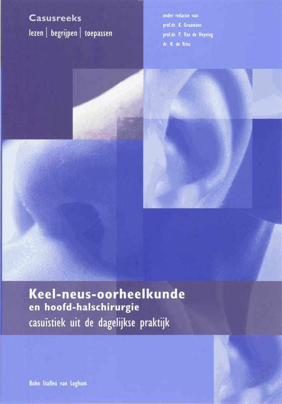 boekenbalie_9789031347407_cover Keel-, neus- oorheelkunde en hoofd-halschirurgie / Quintessens