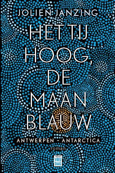 Het tij hoog, de maan blauw