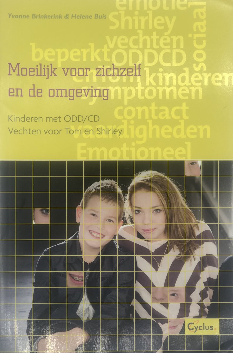 Moeilijk Voor Zichzelf En De Omgeving: Kinderen Met Odd/Cd