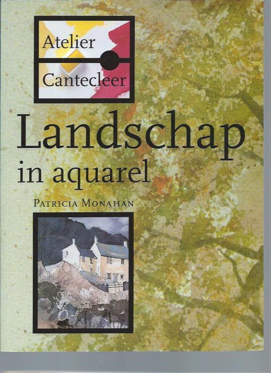 boekenbalie_9789021321349_cover Landschap in aquarel / Atelier Cantecleer
