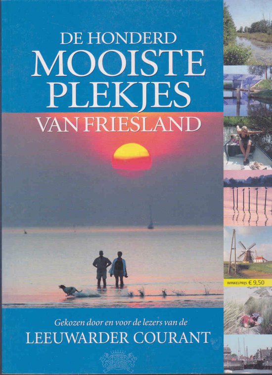 De honderd mooiste plekjes van Friesland