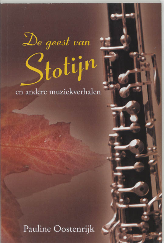 boekenbalie_9789051793055_cover De geest van Stotijn en andere muziekverhalen