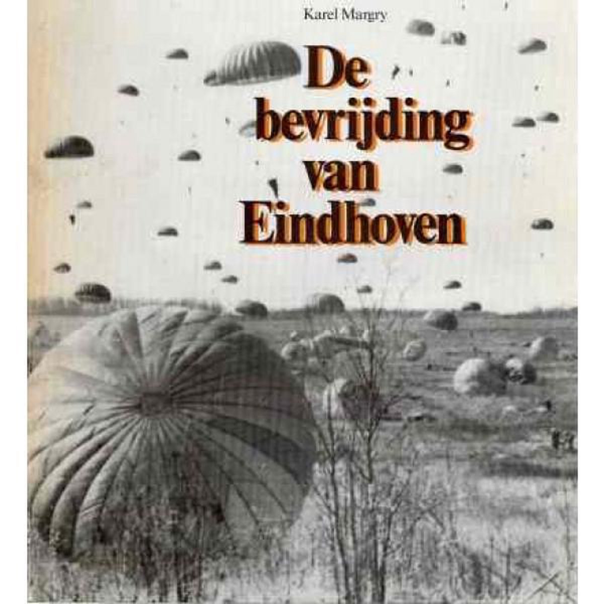 De bevrijding van Eindhoven