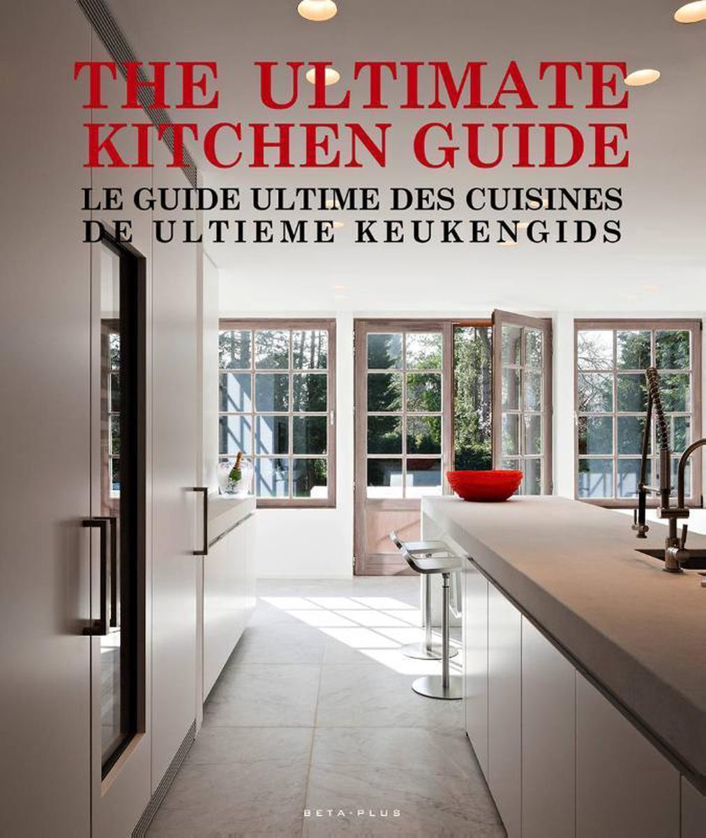 The Ultimate Kitchen Guide