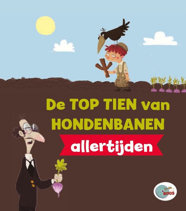 De top tien van hondenbanen allertijden / In de roos / 3