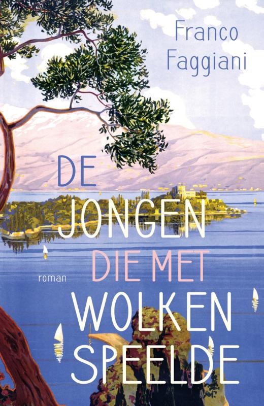 Franco Faggiani De Jongen Die Met Wolken Speelde