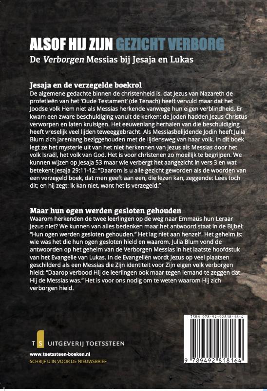 Alsof hij zijn gezicht verborg achterkant