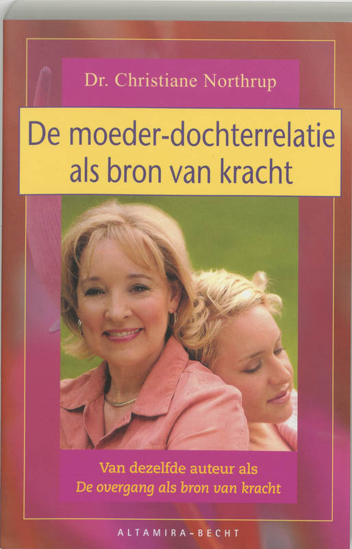 De moeder-dochterrelatie als bron van kracht