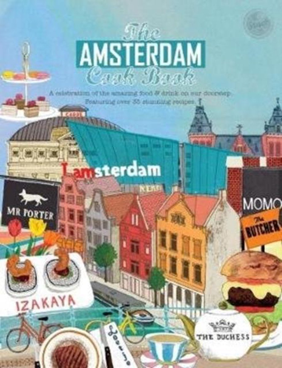 boekenbalie_9781910863398_cover The Amsterdam Cook Book / Get Stuck in