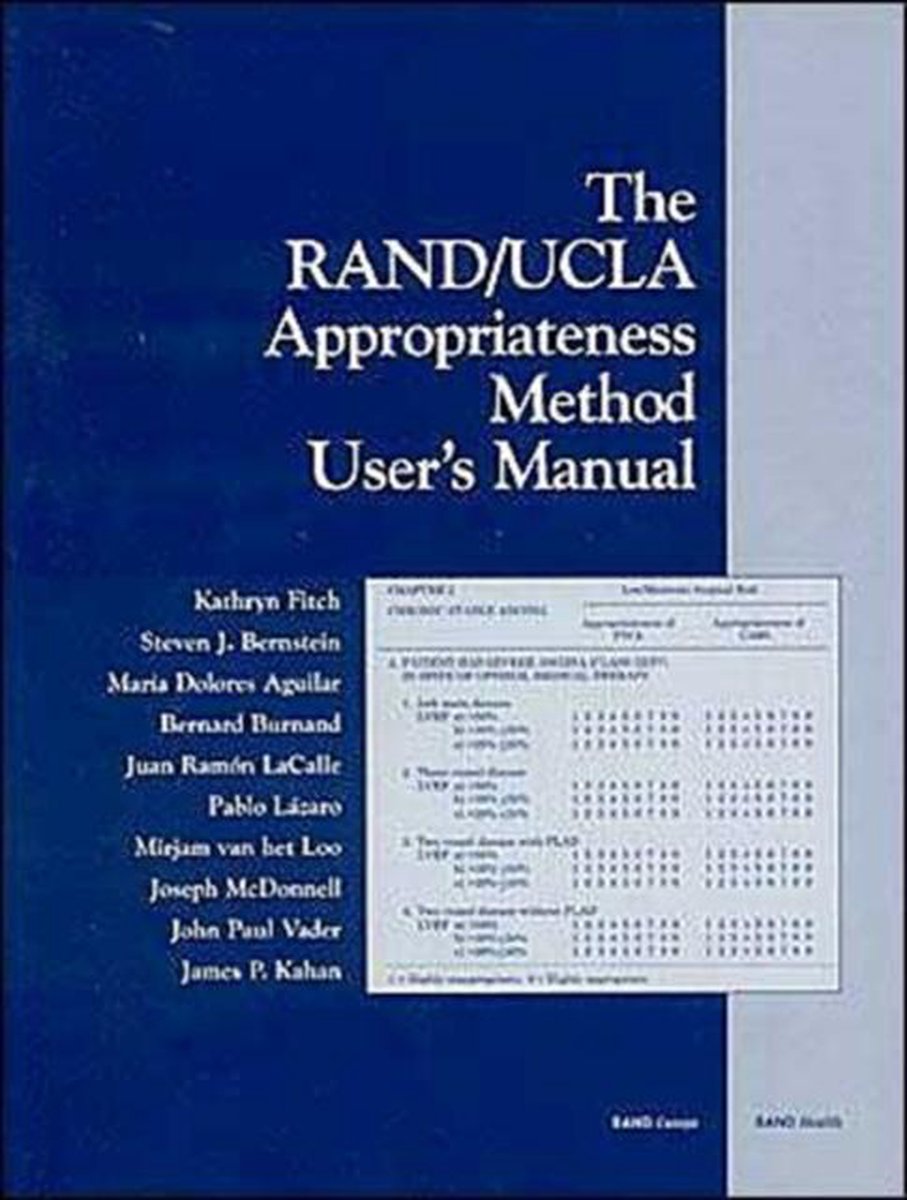 The Rand/Ucla Appropriateness Method User's Manual