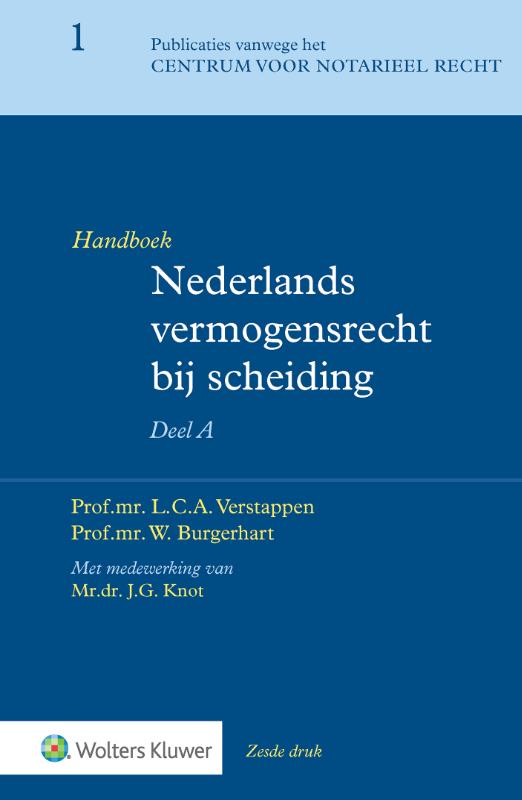 L.C.A. Verstappen Handboek Nederlands Vermogensrecht Bij Scheiding Deel A