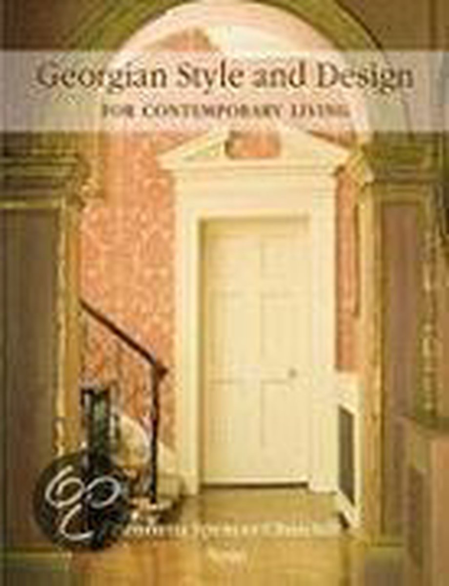 Georgian Style And Design For Contemporary Living