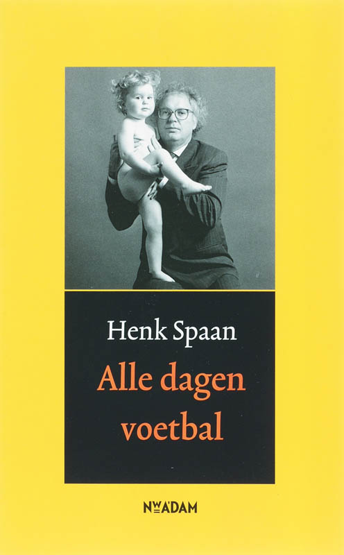 Henk Spaan Alle Dagen Voetbal thumbnail