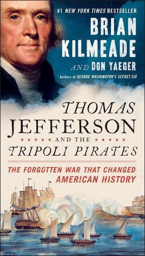 Thomas Jefferson And The Tripoli Pirates