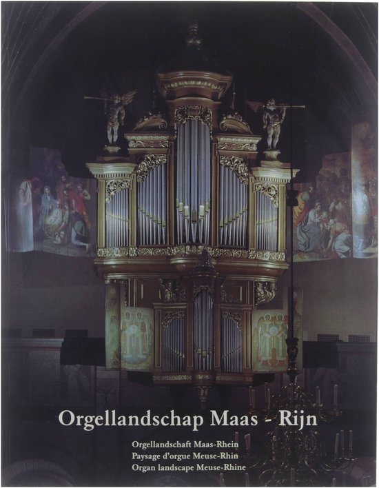 Orgellandschap Maas-Rijn