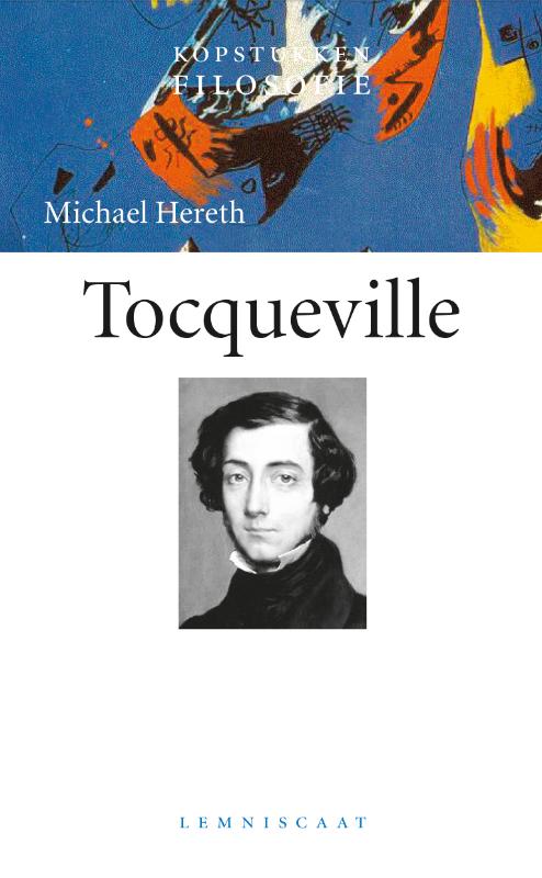 Tocqueville / Kopstukken Filosofie