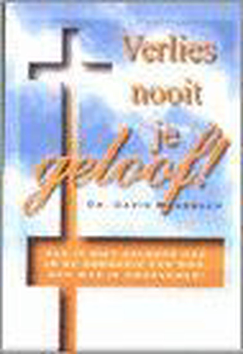 boekenbalie_9789064420870_cover VERLIES NOOIT JE GELOOF