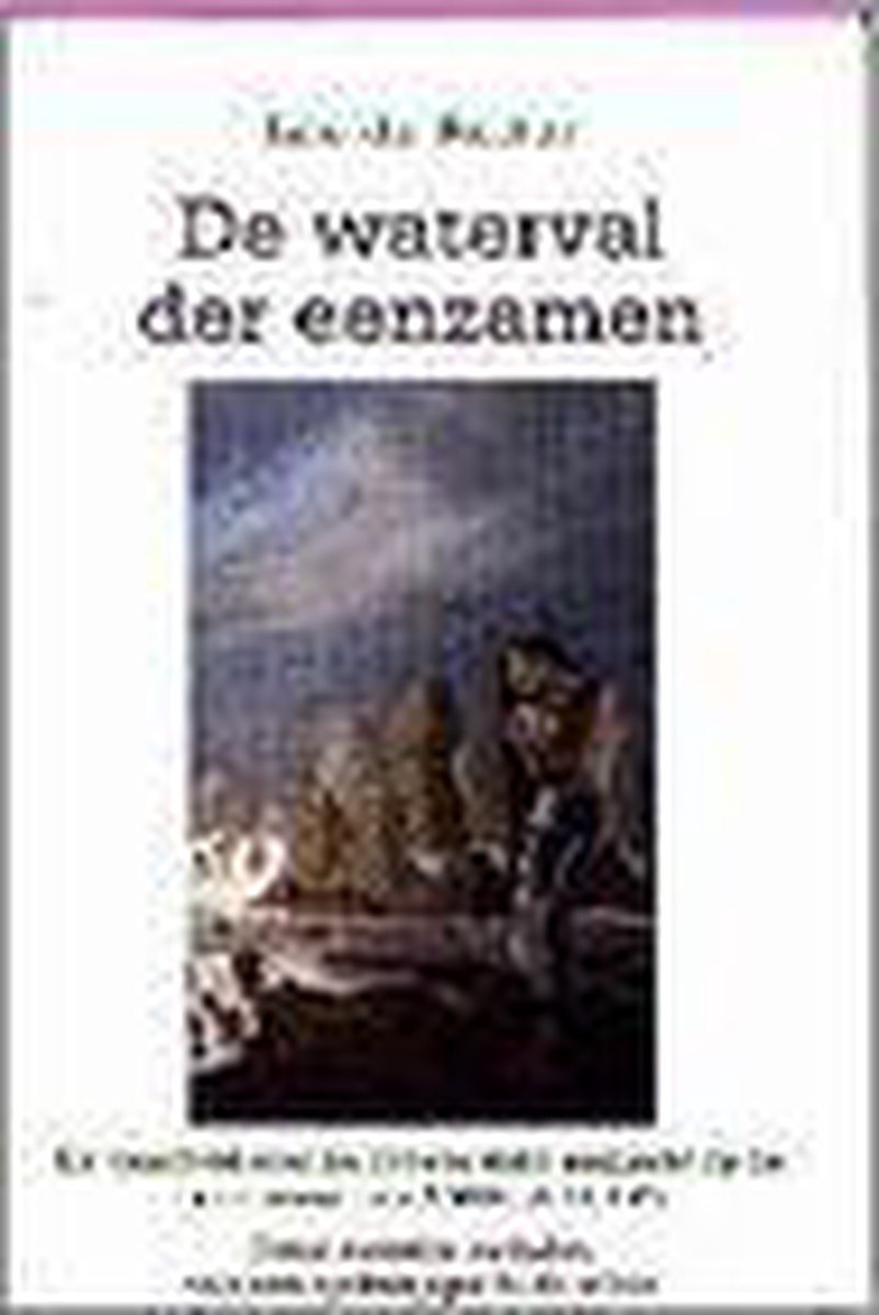 boekenbalie_9789055132966_cover De waterval der eenzamen