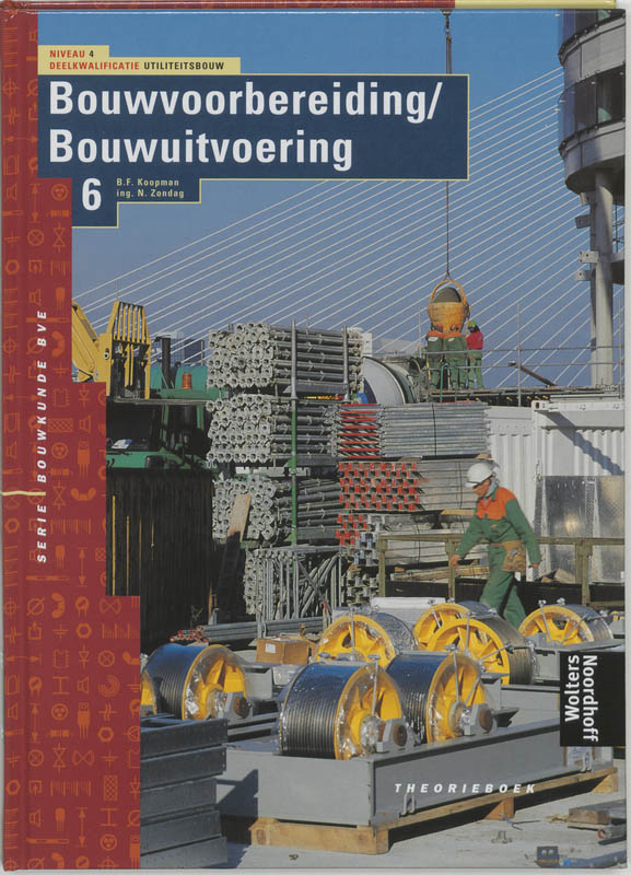 4Utb Bouwvoorbereiding / -Uitvoering / 6 / Deel Theorieboek