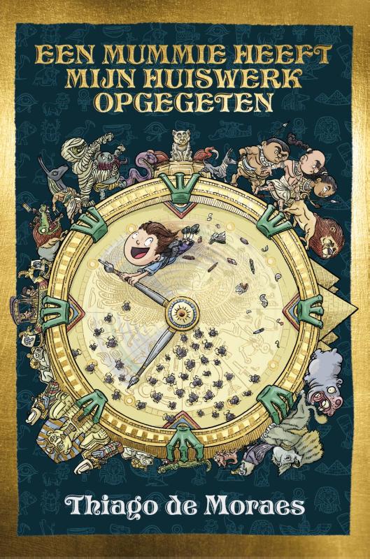 boekenbalie_9789024593798_cover Een mummie heeft mijn huiswerk opgegeten / Een mummie heeft mijn huiswerk opgegeten / 1