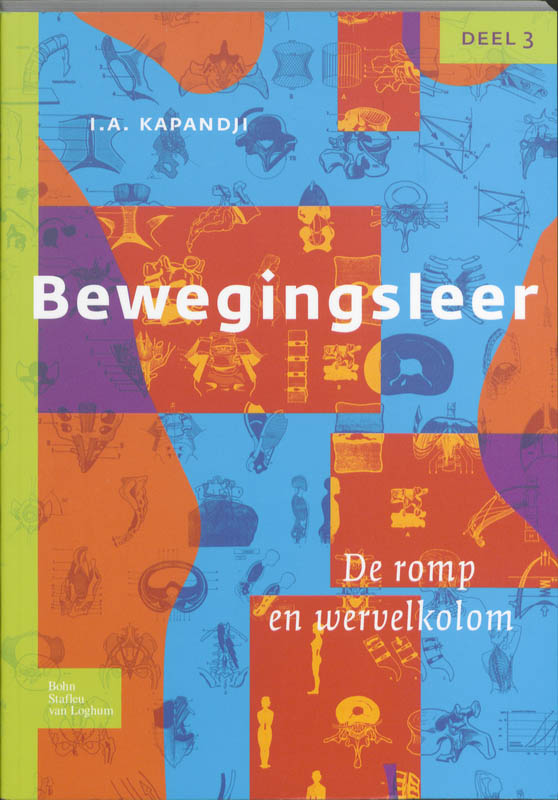 I.A. Kapandji Bewegingsleer 3 De Romp En De Wervelkolom / 3 De Romp En De Wervelkolom