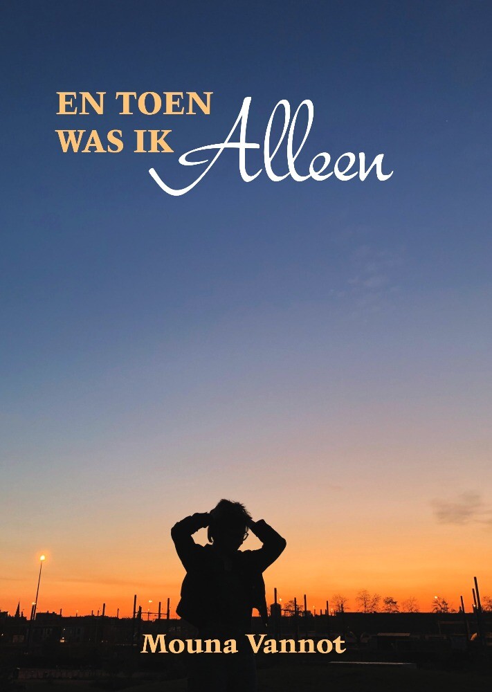 En toen was ik alleen