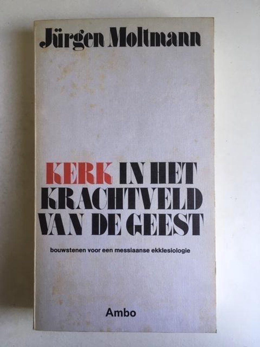 Kerk in het krachtveld v.d. geest
