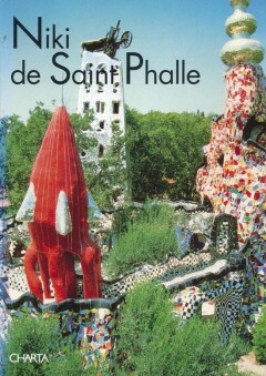 Niki De Saint Phalle: The Tarot Garden