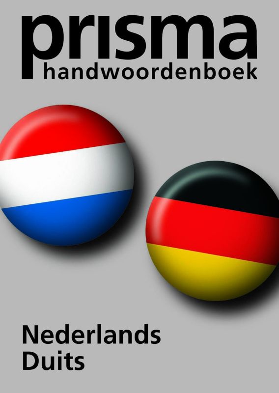 Prisma Handwoordenboek Nederlands-Duits / Prisma handwoordenboeken