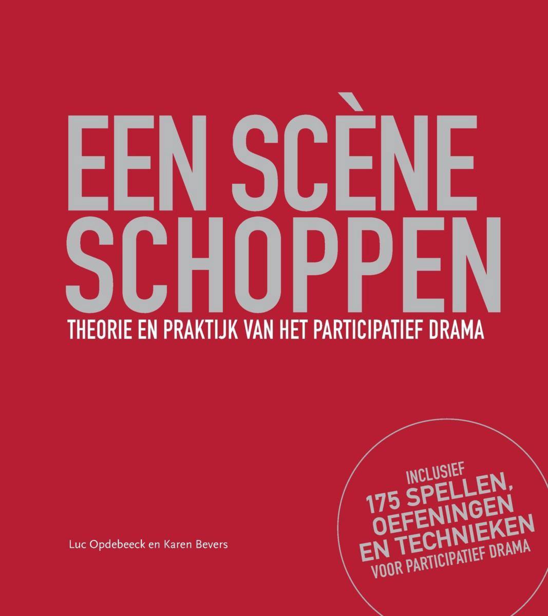 Een scene schoppen - Theorie en praktijk van het participatief drama