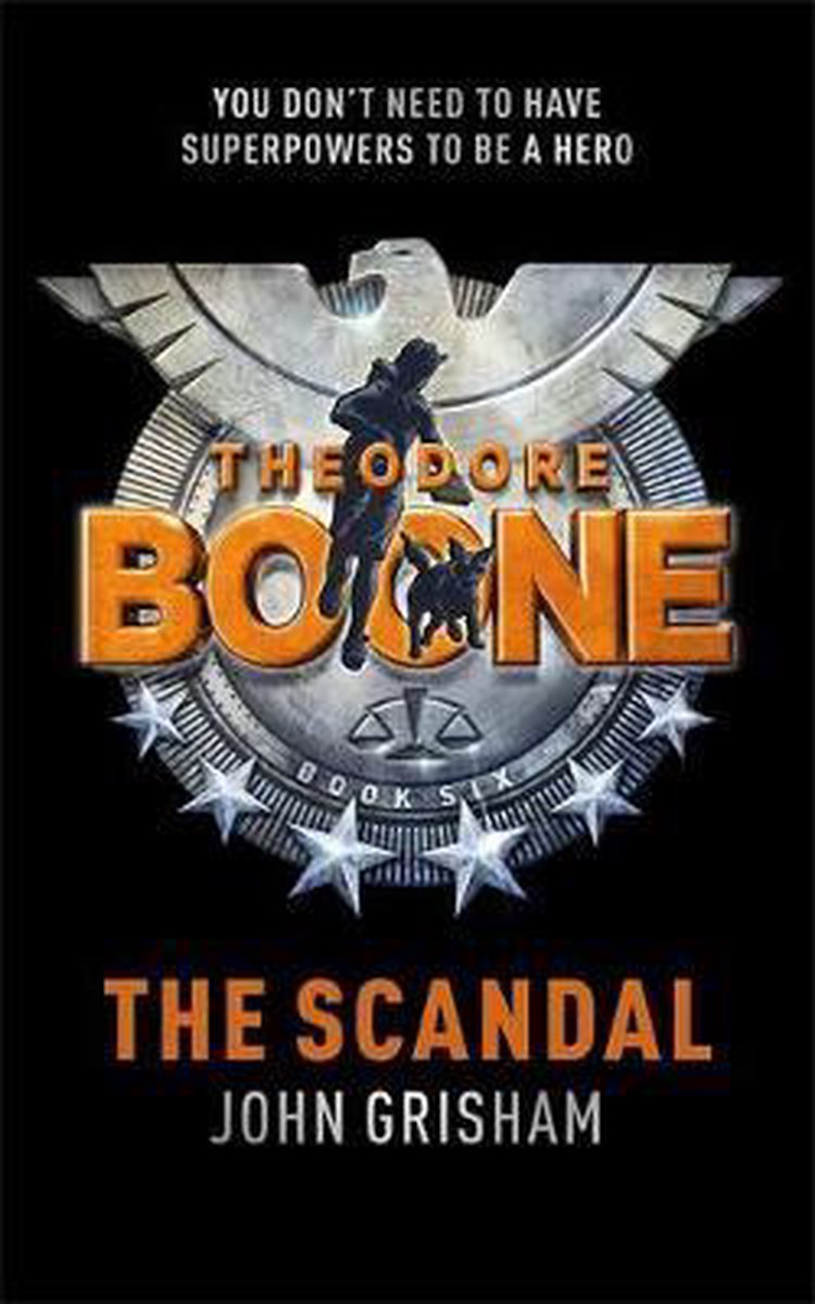 Theodore Boone 6 The Scandal CHILD COVER
