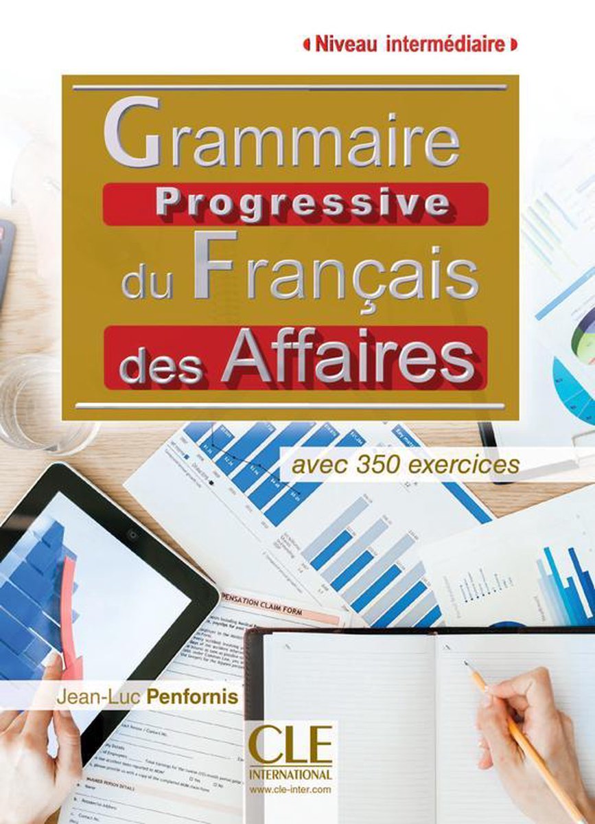 Grammaire progressive du français des affaires - niveau inte
