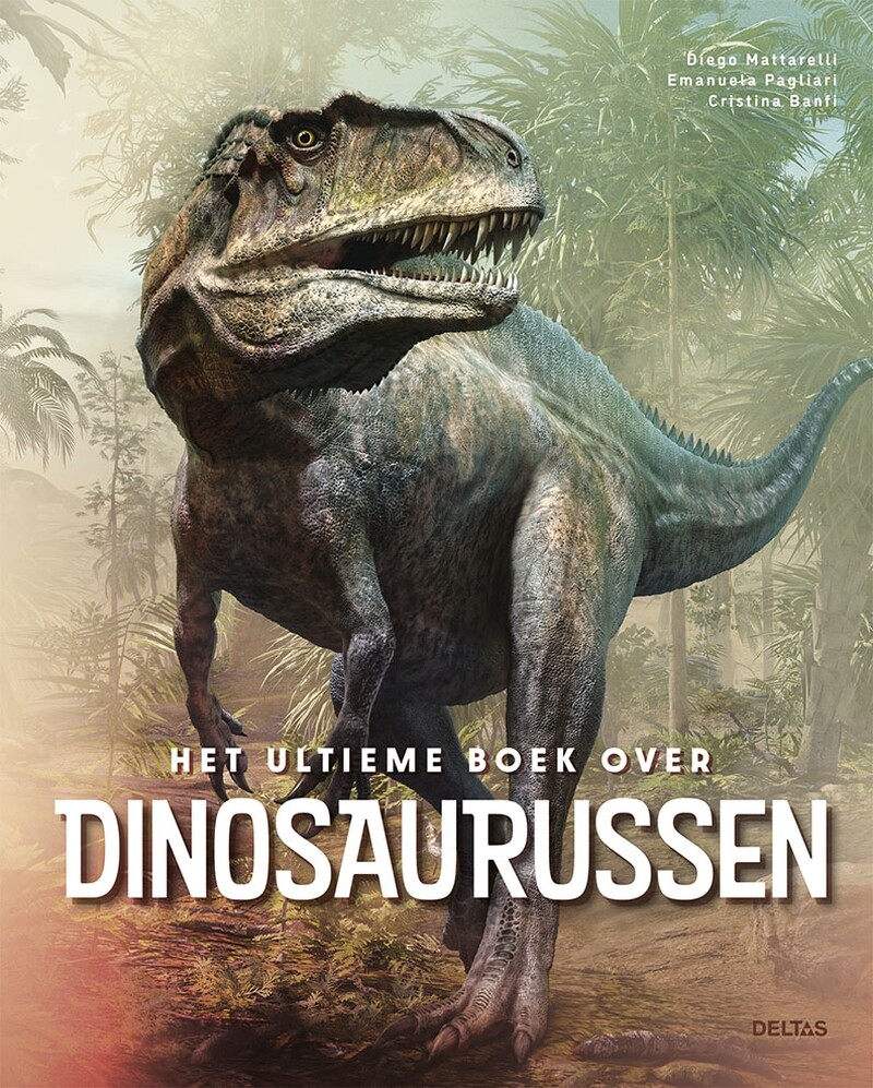 Het ultieme boek over dinosaurussen