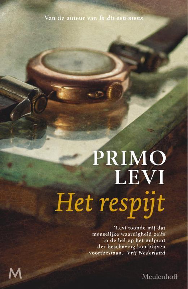 Primo Levi Het Respijt