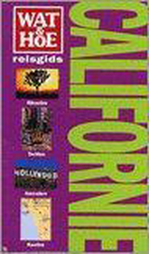 Californie / Wat & Hoe reisgids