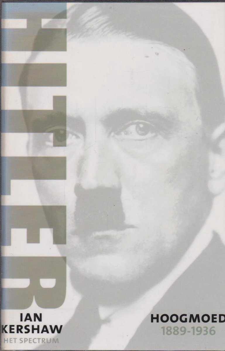 Hitler 1889 1936 Hoogmoed Dl 1