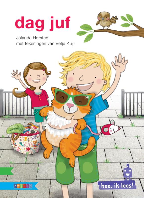 Jolanda Horsten Dag Juf! / Hee, Ik Lees!