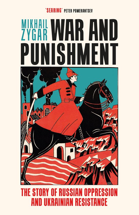 Mikhail Zygar War And Punishment