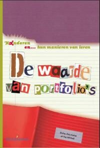 De waarde van portfolio's / Kinderen en... hun manieren van leren