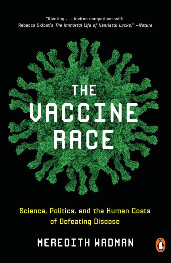 Meredith Wadman The Vaccine Race thumbnail