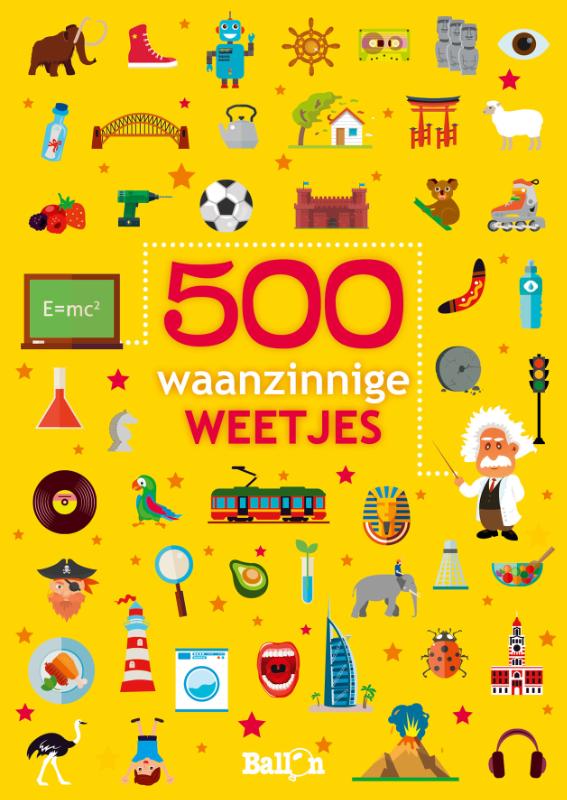 Saskia Martens 500 Waanzinnige Weetjes / Weetjesboeken / 0