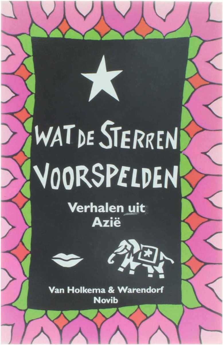 Wat de sterren voorspelden - verhalen uit Azie